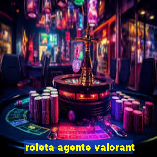 roleta agente valorant